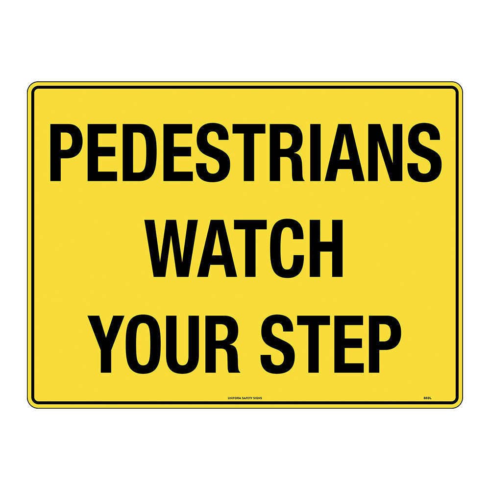 Sign PEDESTRIANS WATCH YOUR STEP 600 x 450mm Poly 251488 869LP