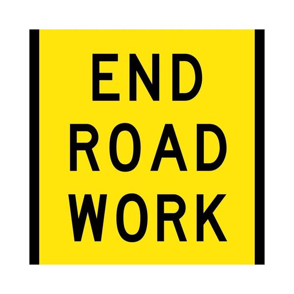 Sign END ROAD WORK 600 X 600mm Class 1 Reflective Corflute – ATOM