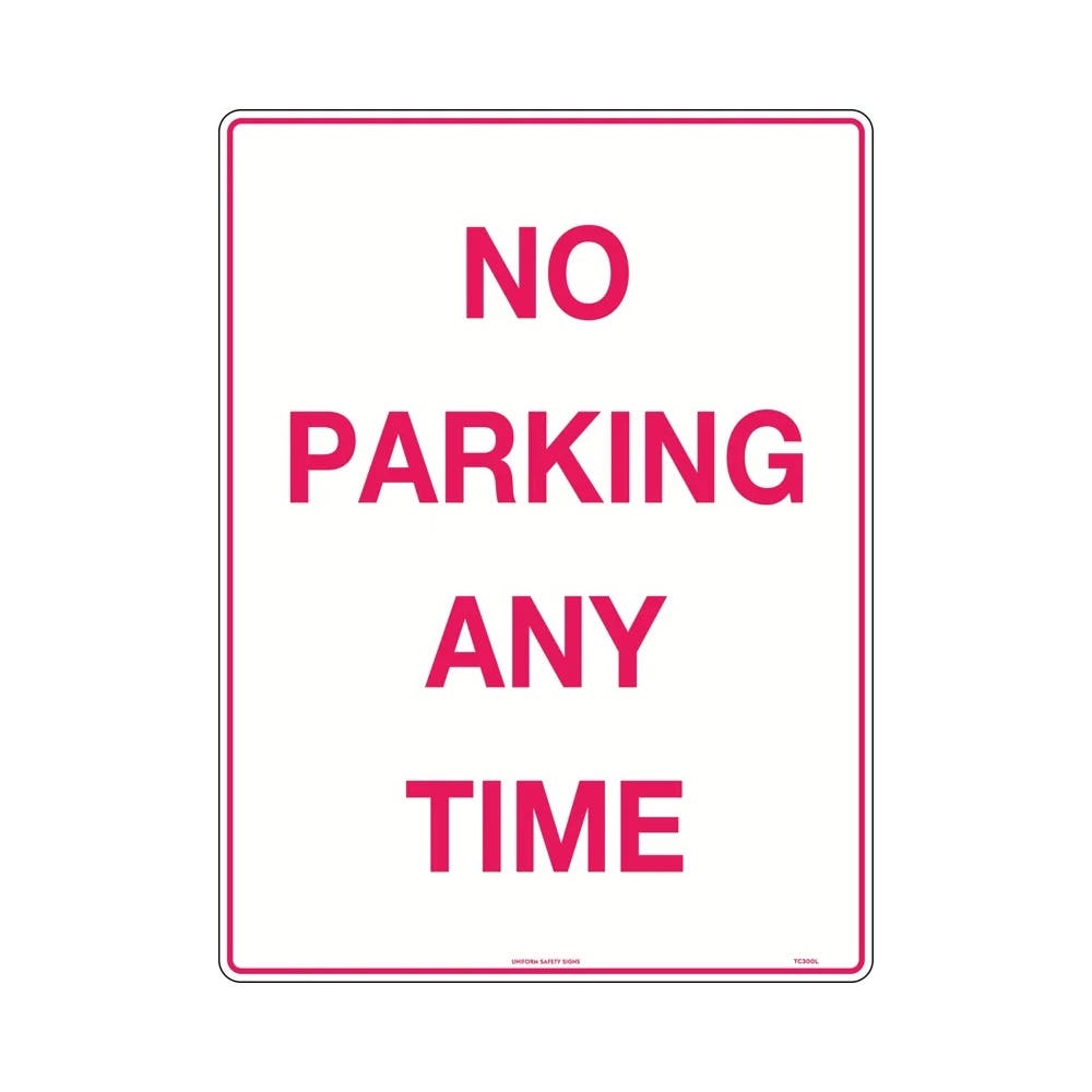 Sign NO PARKING ANY TIME 450 X 300mm Metal_297546_TC300LSM